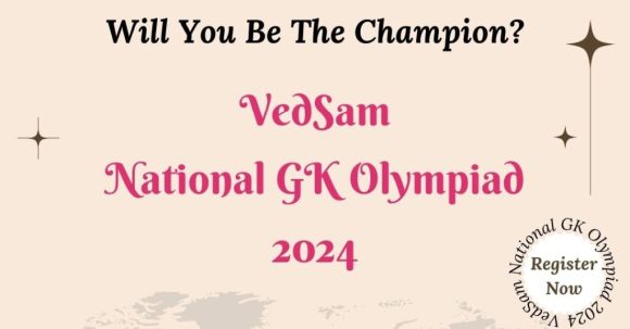 VedSam National GK Olympiad 2024 | The Global Scholarship