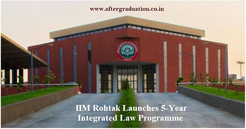 IIM Rohtak - Integrated Programme in Law | Admissions 2025